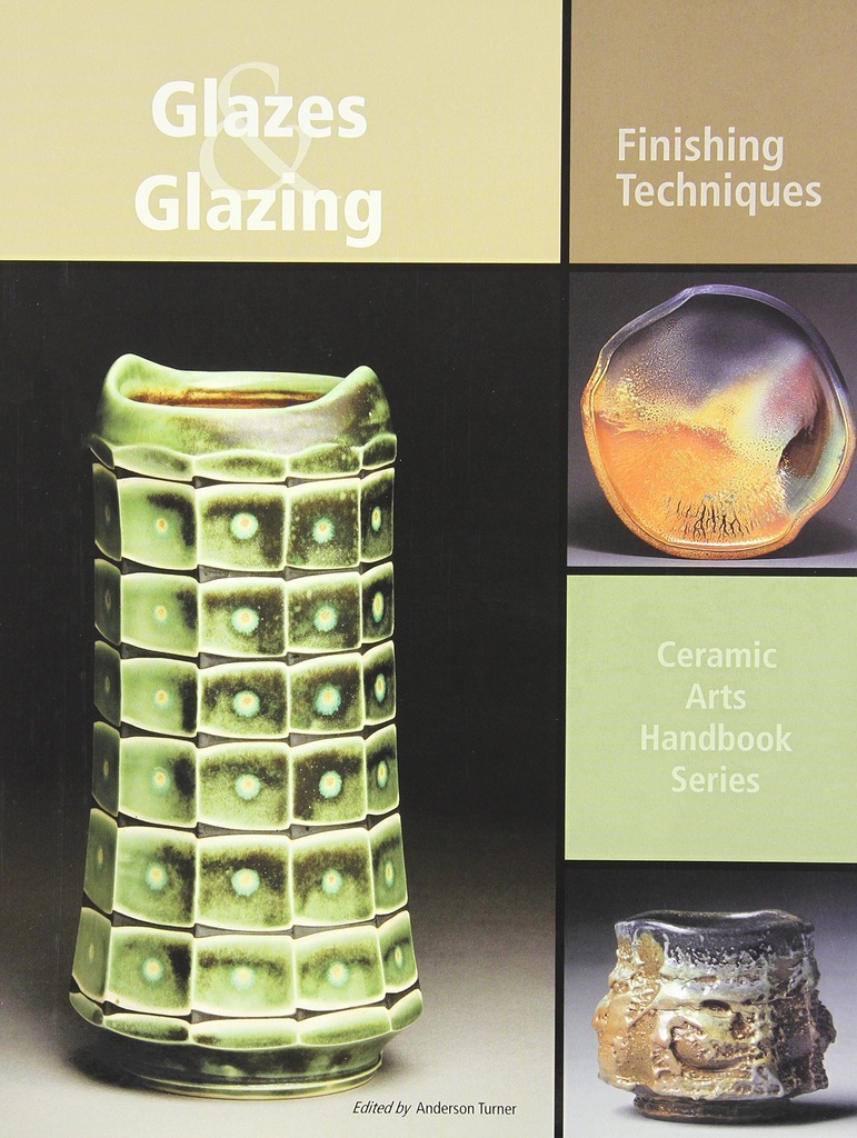 Cover of Glazes & Glazing, featuring green textured pottery and decorative ceramic pieces, highlighting glazing techniques.